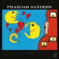 Moonchild - Pharoah Sanders