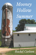 Mooney Hollow Summer