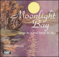 Moonlight Bay: Songs As Is and Songs As Was - William Bolcom/Joan Morris