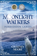 Moonlight Walkers: Forbidden Lands