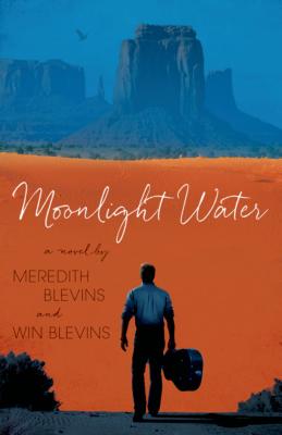 Moonlight Water - Blevins, Win, and Blevins, Meredith