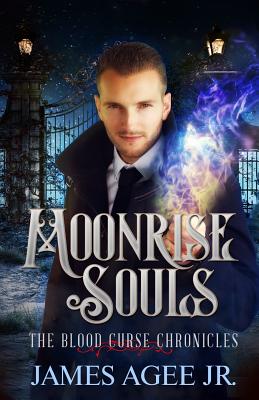 Moonrise Souls - Agee Jr, James