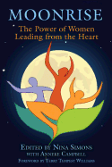 Moonrise: The Power of Women Leading from the Heart