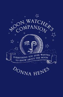 Moonwatcher's Companion - Henes, Donna