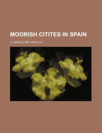 Moorish Citites in Spain