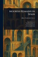 Moorish Remains in Spain