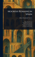 Moorish Remains in Spain