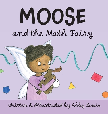 Moose and the Math Fairy - 