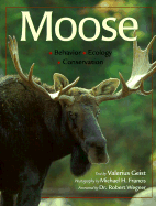 Moose: Behavior, Ecology, Conservation