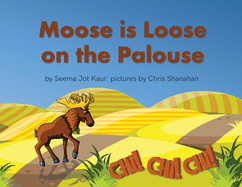 Moose is Loose on the Palouse