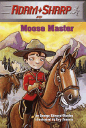 Moose Master