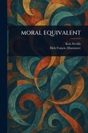 Moral Equivalent