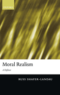 Moral Realism: A Defence