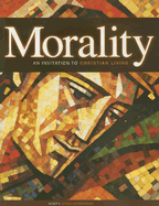 Morality: An Invitation to Christian Living