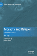 Morality and Religion: The Jewish Story