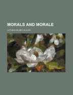 Morals and Morale