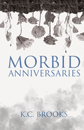 Morbid Anniversaries