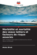 Morbidit? et mortalit? des veaux laitiers et facteurs de risque associ?s