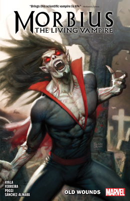 Morbius Vol. 1: Old Wounds - Ayala, Vita (Text by)