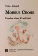 Morbus Crohn: Psyche Einer Krankheit