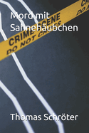 Mord mit Sahneh?ubchen