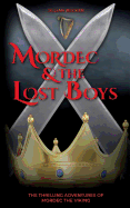 Mordec and the Lost Boys