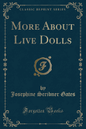 More about Live Dolls (Classic Reprint)