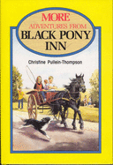 More Adventures from Black Pony Inn - Pullein-Thompson, Christine