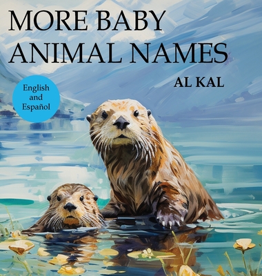 More Baby Animal Names - Kal, Al