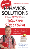 More Behavior Solutions in and Beyond the Inclusive Classroom: A Must-Have for Teachers and Other Educational Professionals!