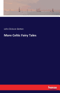 More Celtic Fairy Tales