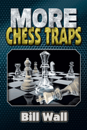 More Chess Traps