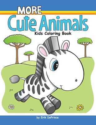 More Cute Animals Kids Coloring Book - Deprince, Erik