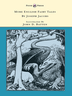 More English Fairy Tales Illustrated By John D. Batten - Jacobs, Joseph
