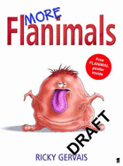 More Flanimals