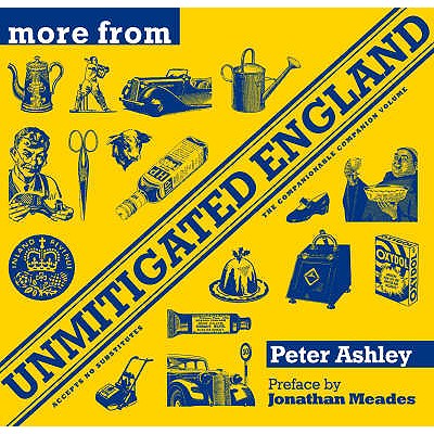 More From Unmitigated England - Ashley, Peter