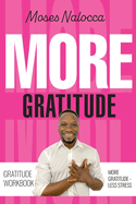 MORE GRATITUDE