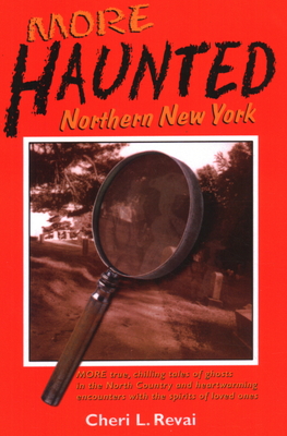 More Haunted Northern New York - North Country Books (Editor)