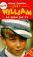 More Just William - as seen on TV