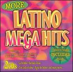 More Latino Mega Hits