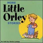 More Little Orley Stories - Little Orley