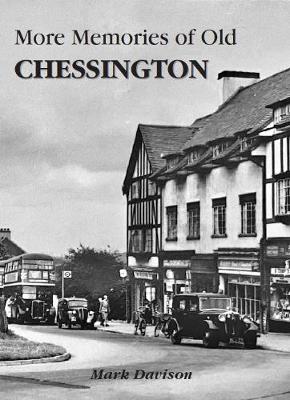More Memories of Old Chessington - Davison, Mark