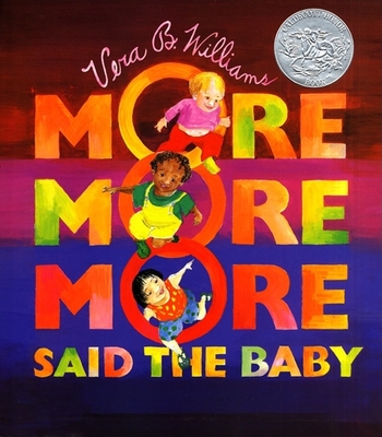 More More More, Said the Baby Board Book - Williams, Vera B