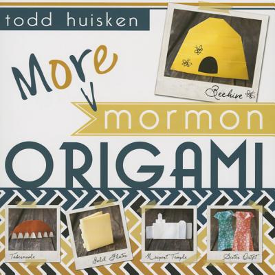 More Mormon Origami - Huisken, Todd