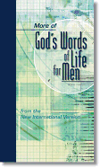More of God's Words of Life for Men: From the New International Version