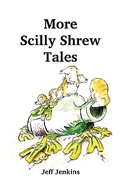 More Scilly Shrew Tales