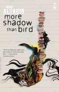 More Shadow Than Bird