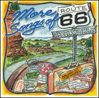 More Songs of Route 66: Roadside Attractions - Various Artists
