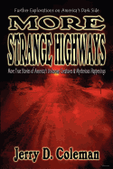 More Strange Highways