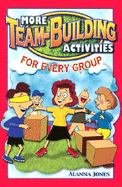 More Team-Building Activities for Every Group